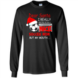 Dear Santa I Really Did Try To Be A Nice Soccer Mom Sweatshirt - Long Sleeve T-Shirt