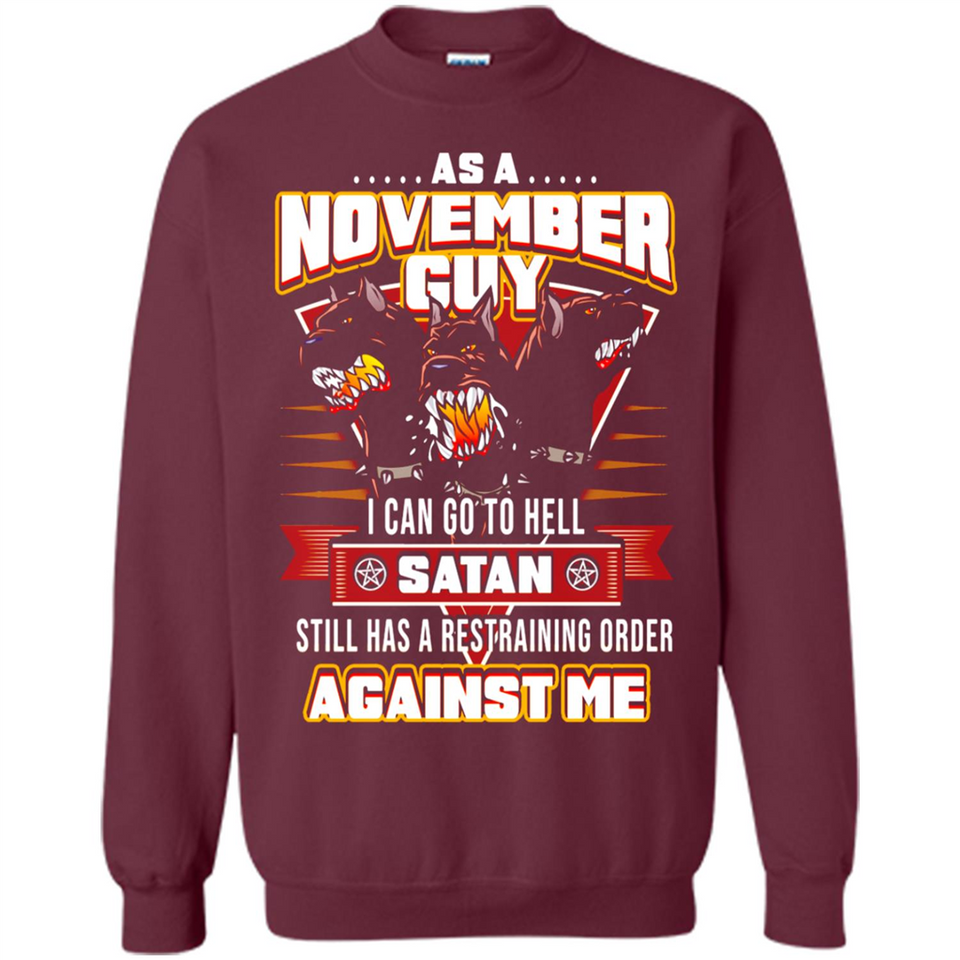 November Guy Birthday - Sweatshirt