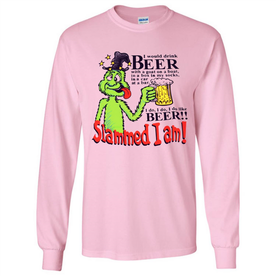 Slammed I Am I Would Drink Beer With A Goat On A Boat Shirt - Long Sleeve T-Shirt