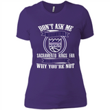 Don't Ask Me Why I'm A Sacramento Kings Fan Ask Yourself