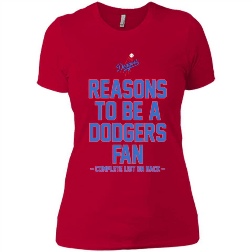 Reasons to be a Los Angeles Dodgers Fan Complete List on Back - Ladies' Boyfriend T-Shirt