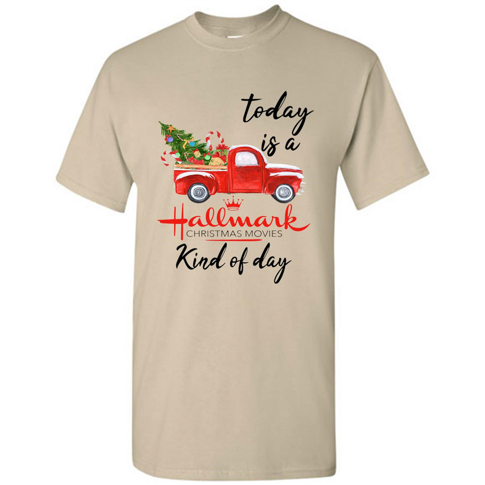 Today is A Hallmark Christmas Movies Kind of Day Sweatshirt - Shirt