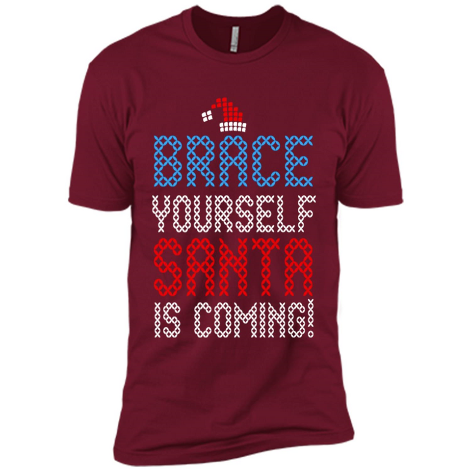 Brace Yourself Santa is coming Christmas - Premium Short Sleeve T-Shirt