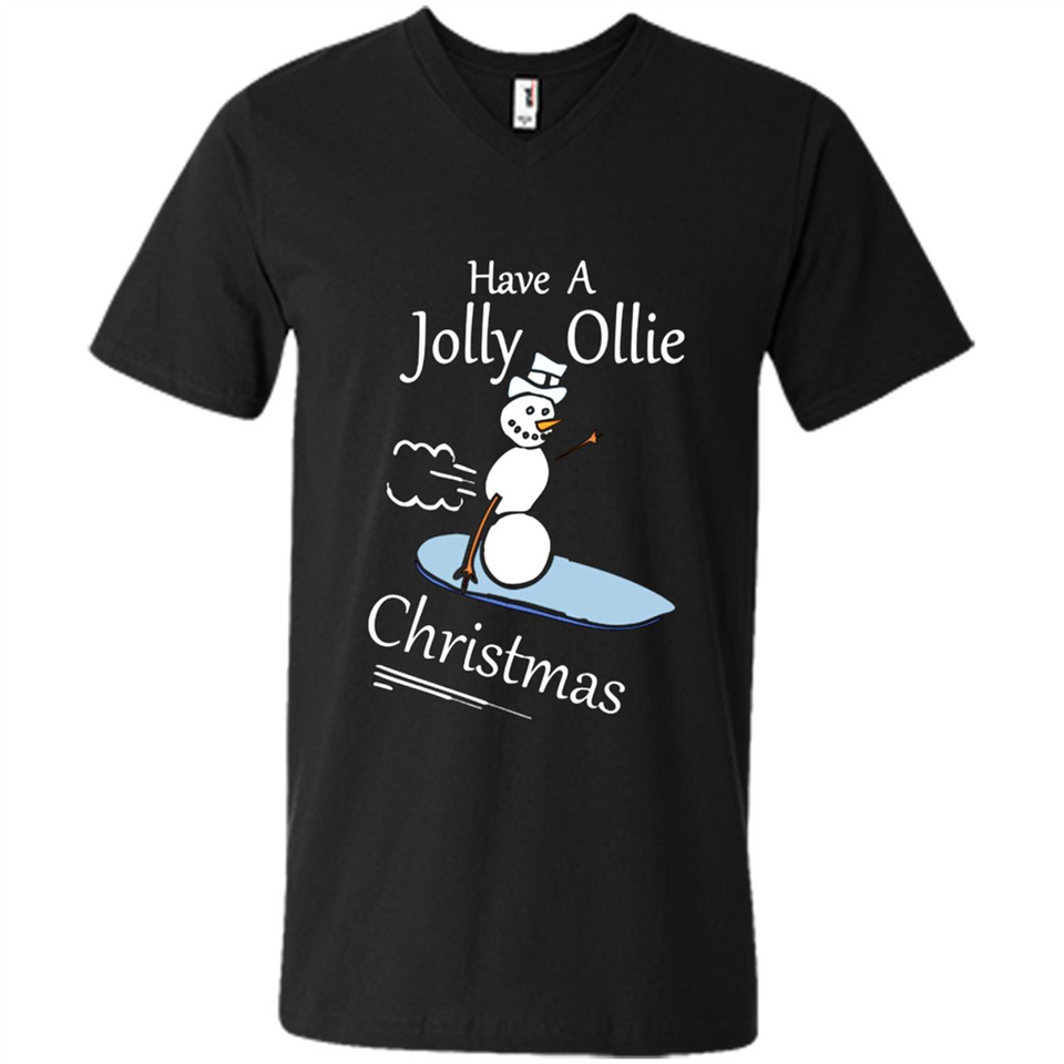 Snowman Snowboarder Tshirt Have Jolly Ollie Christmas