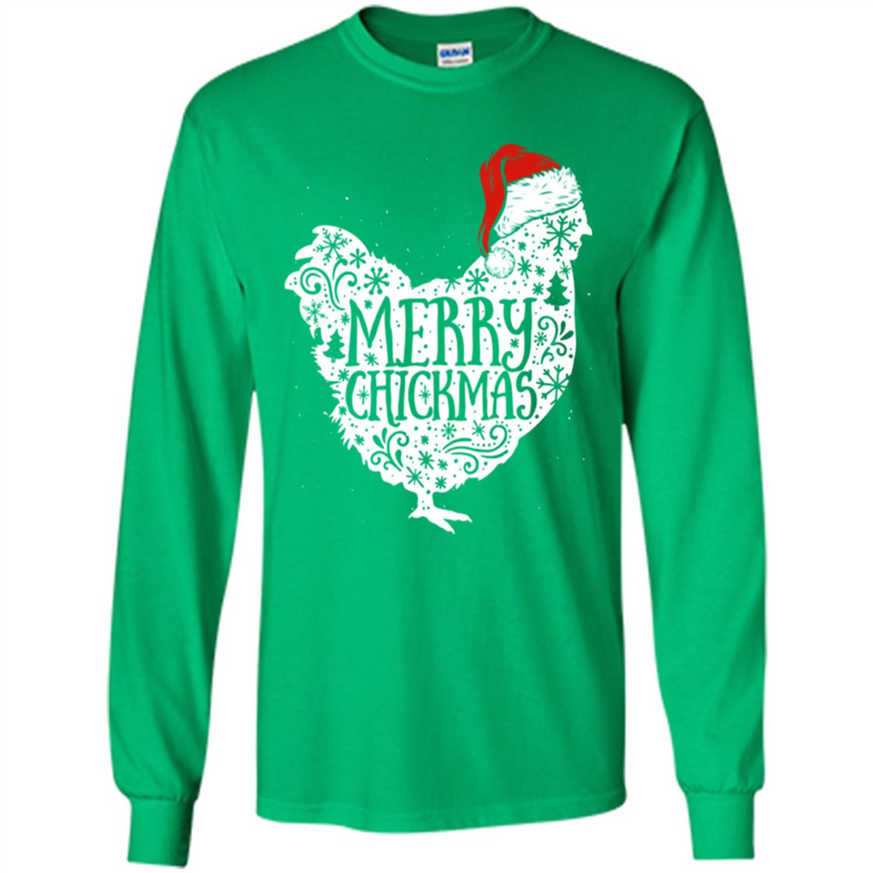 Chicken Christmas T Shirt Merry Chickmas Santa Claus Gifts - Long Sleeve T-Shirt