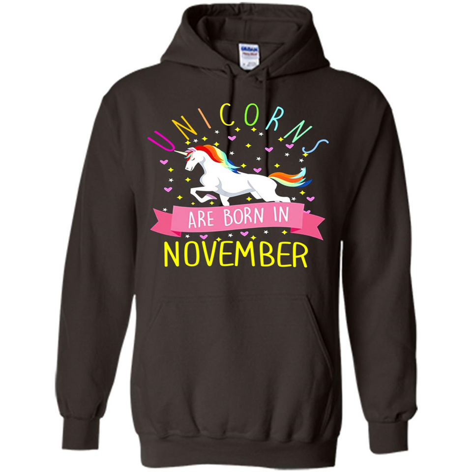 Unicorns Are Born In November T Shirt Hoodie Sweater