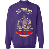 October Guy With Three Sides Quiet Fun Crazy - Sweatshirt