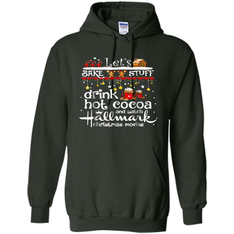 Let’s Bake Stuff Drink Hot Cocoa And Watch Hallmark Christmas Movies PINGPONG
