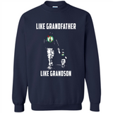 Boston Celtics Like GrandFather Like GrandSon - Sweatshirt