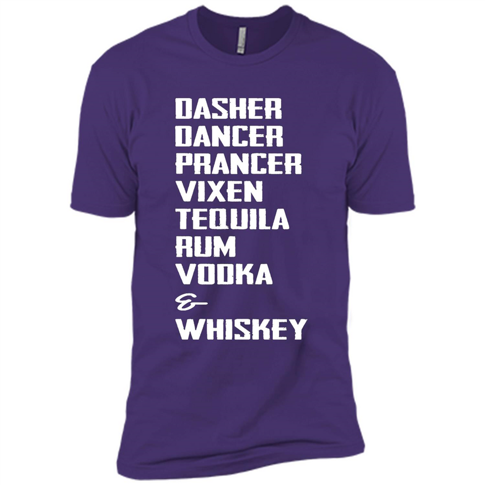 Dasher Dancer Prancer Vixen Tequila Rum Vodka Whiskey Reindeer Christmas T-Shirt - Premium Short Sleeve T-Shirt