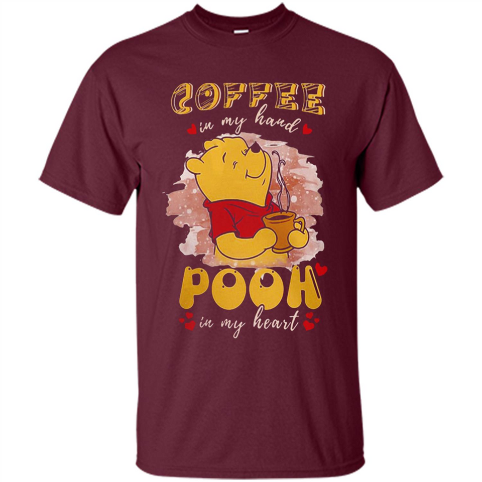 COFFEE IN MY HAND POOH IN MY HEART