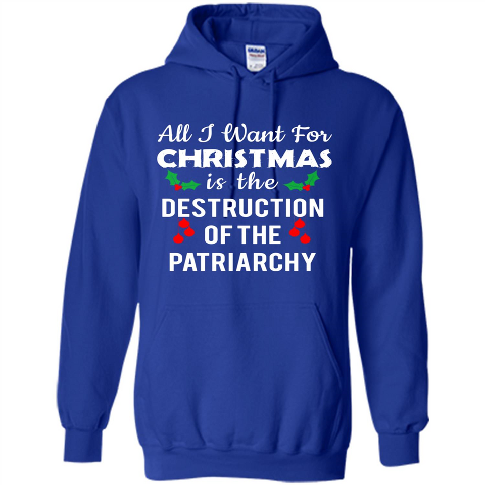 All I Want For Christmas Is The Destruction Of The Patriarchy sweater PINGPONG