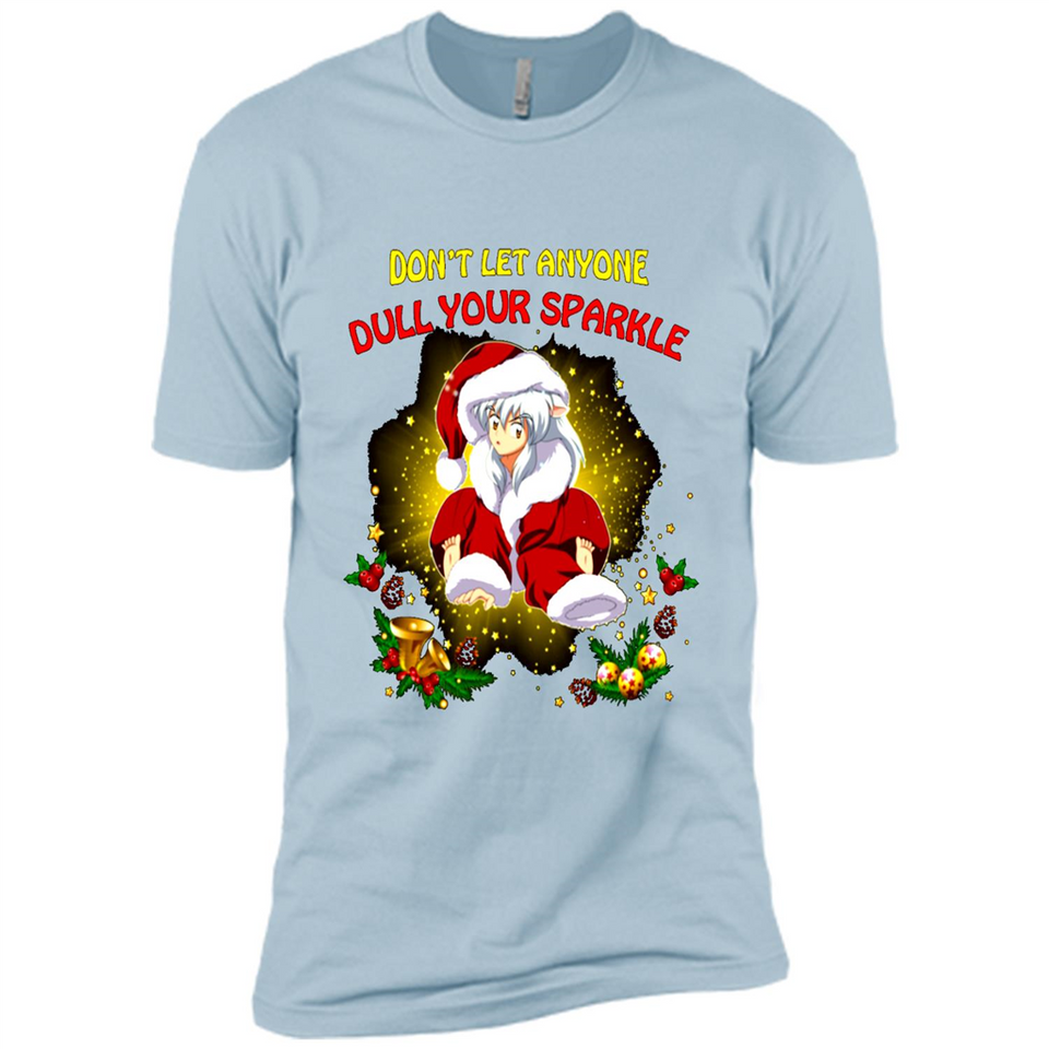 InuYasha Santa Don't Let Anyone Dull Your Sparkle Christmas
