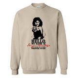 Hello My Name Is Inigo Montoya You Killed My Father Prepare To Die MERCHCUTE - Sweatshirt