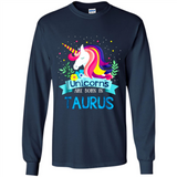 Unicorns are born in Taurus Birthday Rainbow Gift Ladies Custom