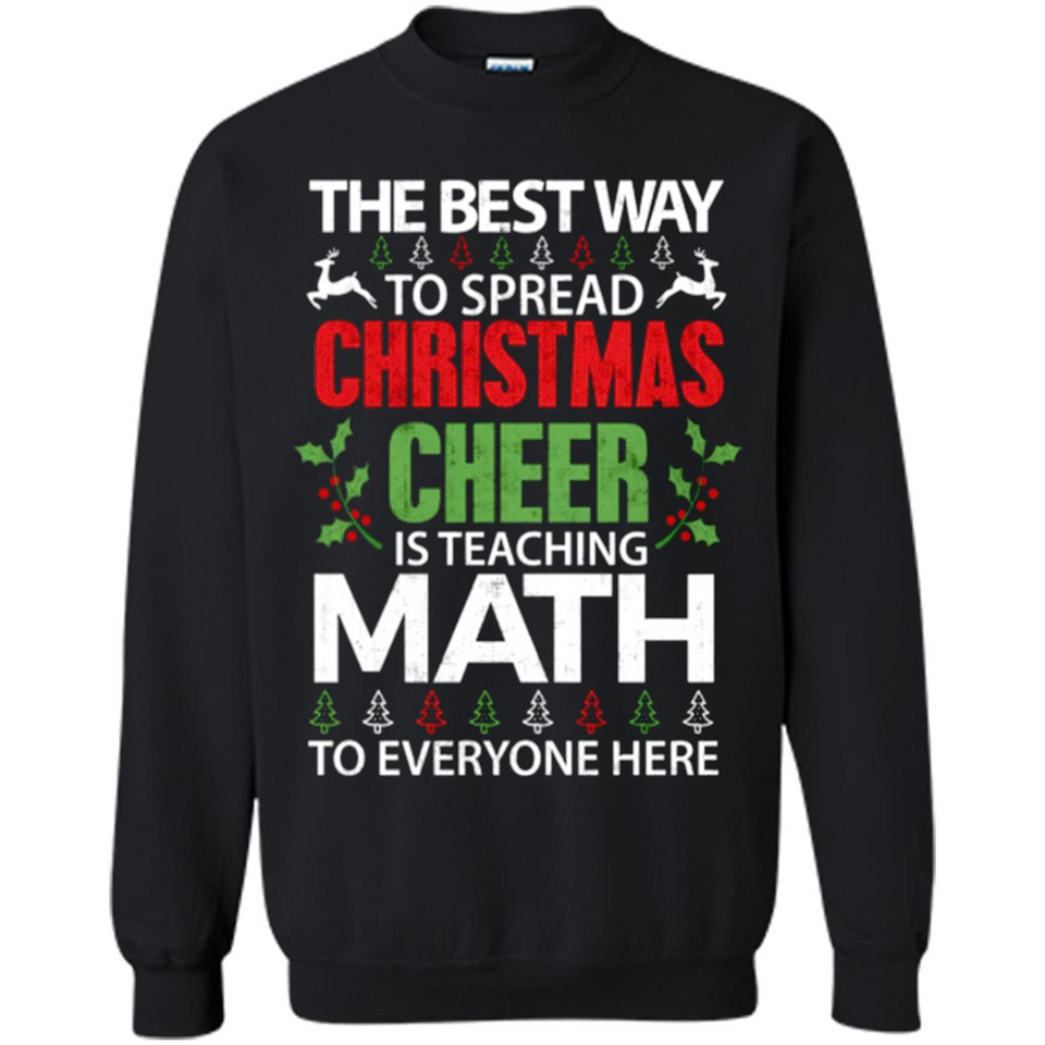Math Teacher Christmas Shirt Christmas Cheer - Sweatshirt