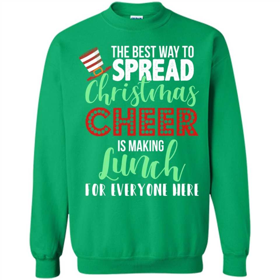 Spread Christmas Cheer Lunch Family Xmas Gift Ls - Sweatshirt