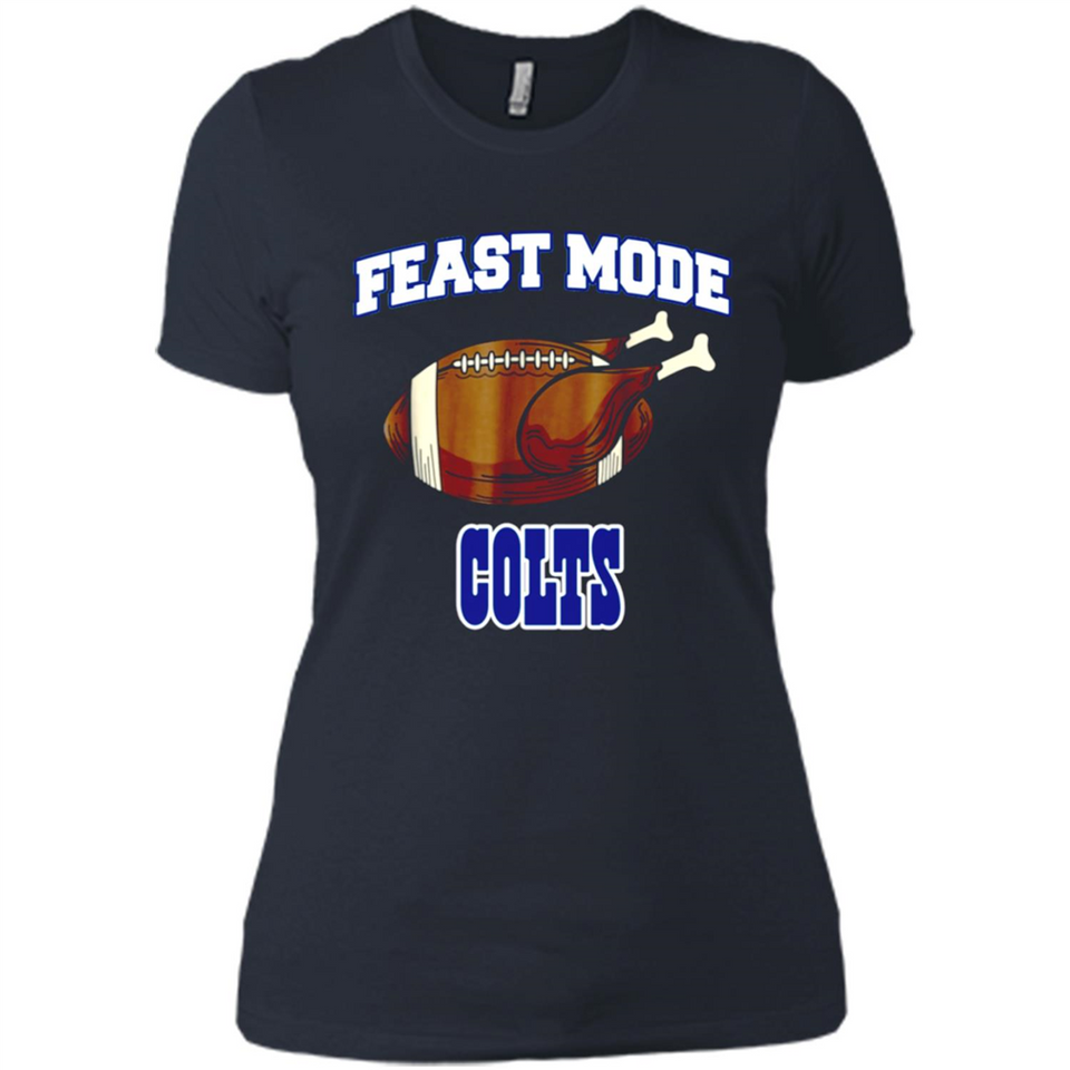Feast Mode Colts Shirt - Indianapolis Turkey Thanksgiving