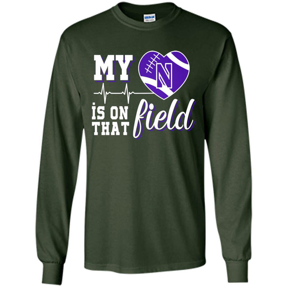 Northwestern Wildcats Football My Heart is on that Field - Long Sleeve T-Shirt
