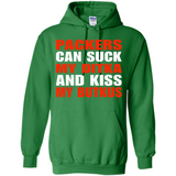 Packers can suck my Ditka and kiss my Butkus PINGPONG - Hoodie