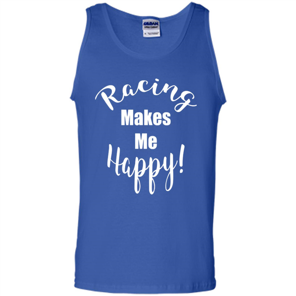 Racing Makes Me Happy! - Drag Racing Classic Fit