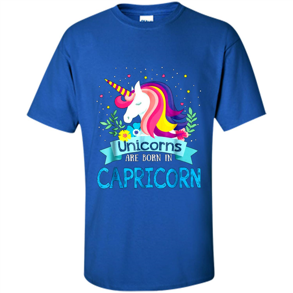 Unicorns are born in Capricorn Birthday Rainbow Gift Custom Ultra Cotton