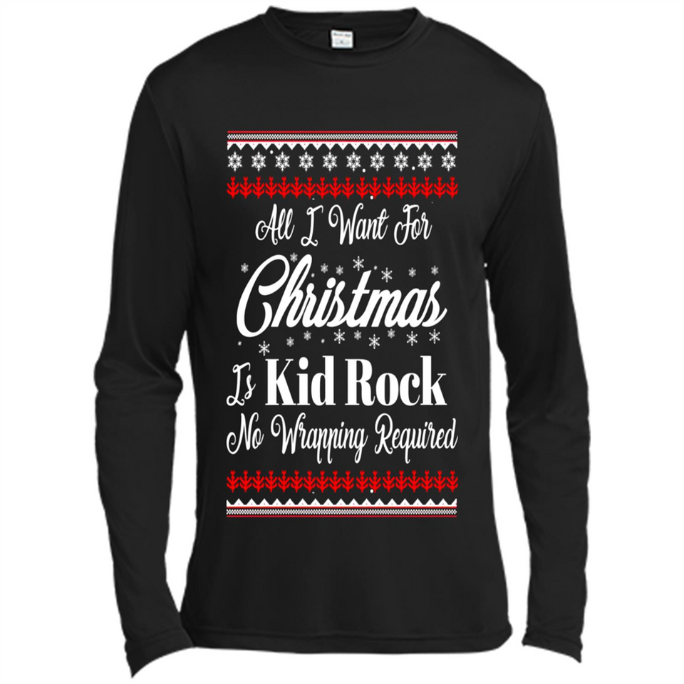 All I want for Christmas is kid rock no wrapping required sweater PINGPONG