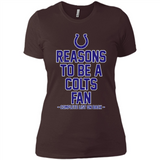 Reasons to be a Indianapolis Colts Fan Complete List on Back - Ladies' Boyfriend T-Shirt