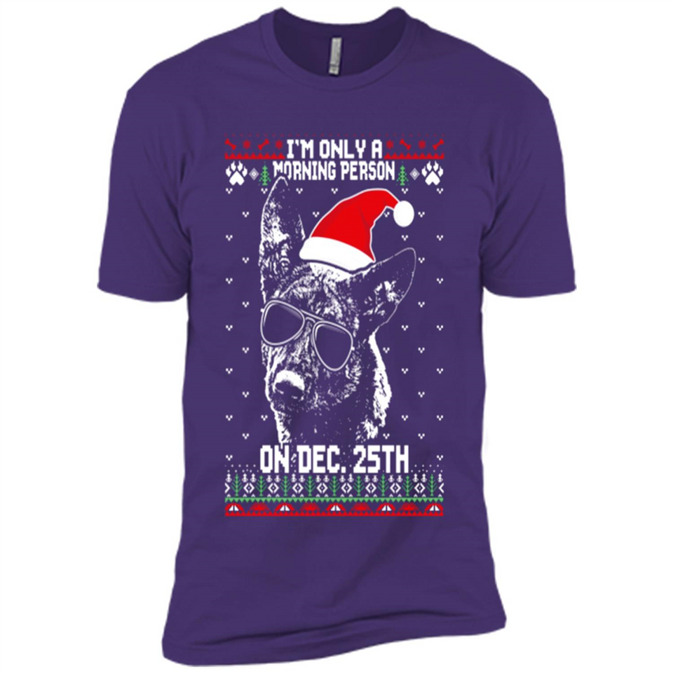 Morning Person Dutch Shepherd Funny Xmas - Premium Short Sleeve T-Shirt