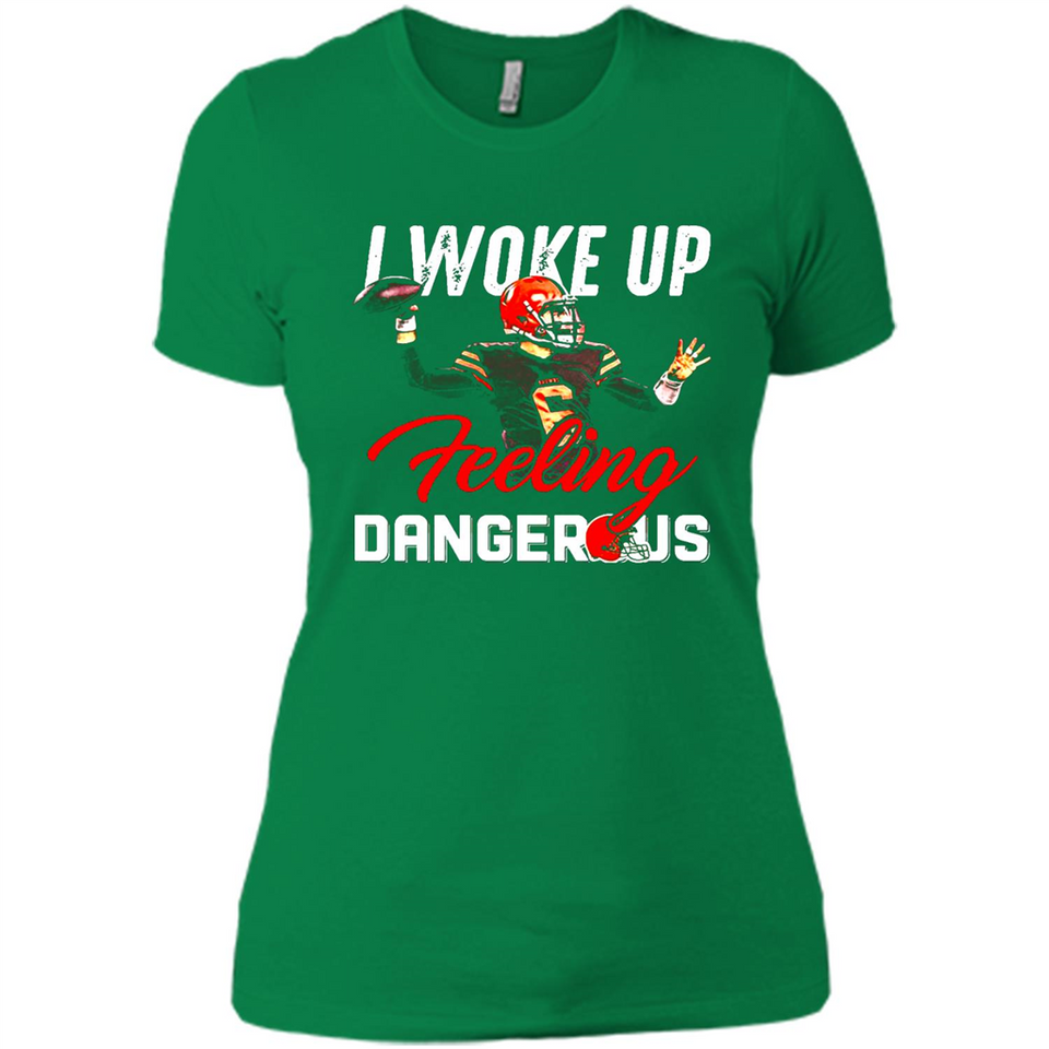 I woke up feeling dangerous - Ladies' Boyfriend T-Shirt