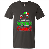 Drink Up Grinches It_s Fucking Christmas Funny Sweatshirt - Men's V-Neck