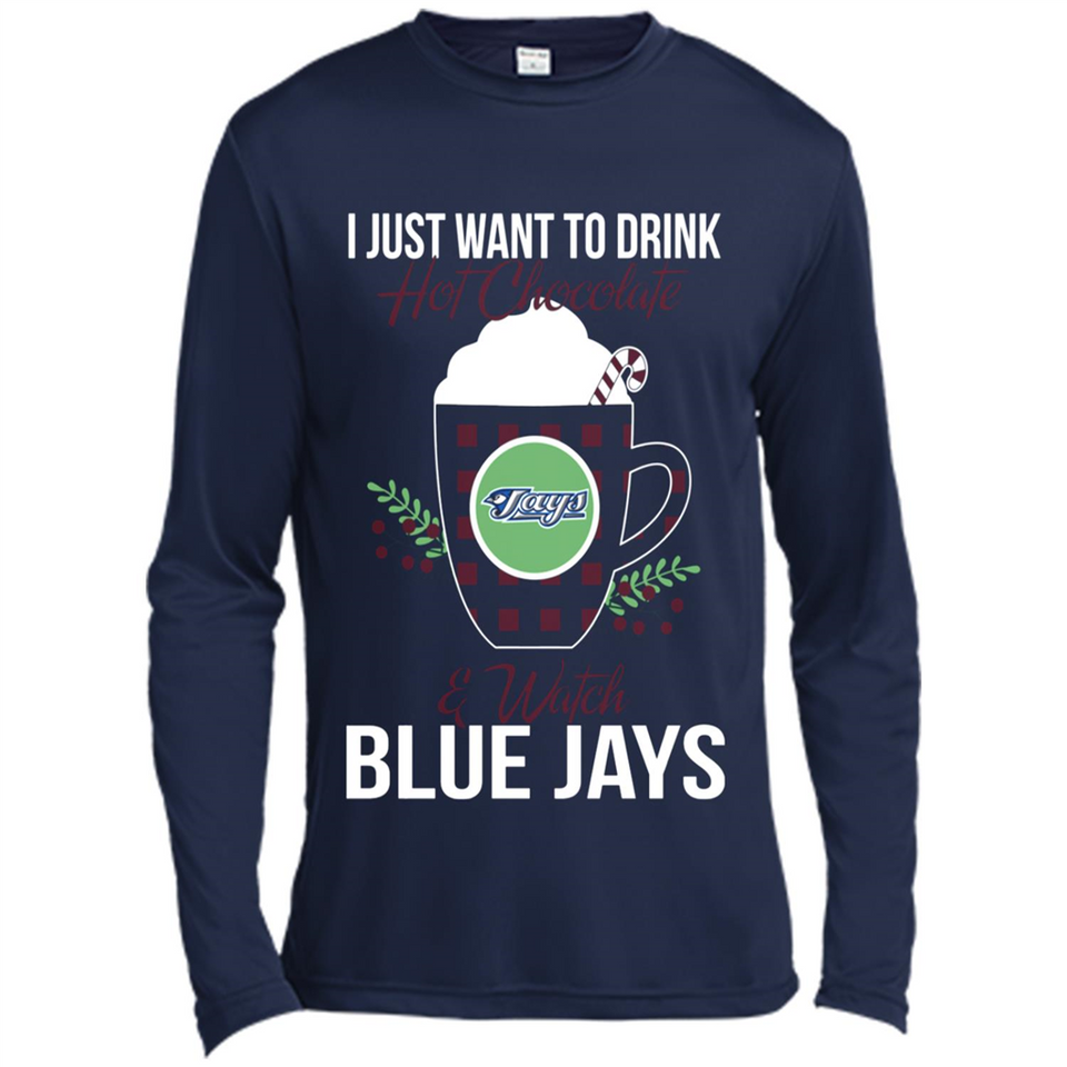 I Just Want To Drink Hot Chocolate & Watch Toronto Blue Jays Ugly Christmas Sweater PINGPONG