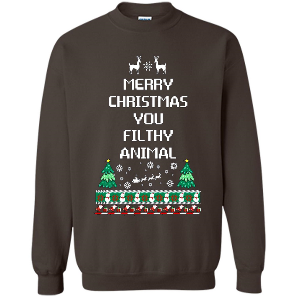Merry Christmas You Filthy Animal Sweatshirt PINGPONG