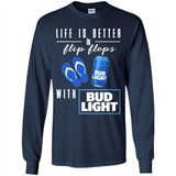 LIFE IS BETTER IN FLIP FLOPS WITH BUD LIGHT