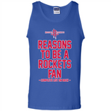 Reasons to be a Houston Rockets Fan Complete List on Back - Tank Top