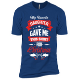 My Favorite Daughter Gave Me This Shirt For Christmas Gift - Premium Short Sleeve T-Shirt