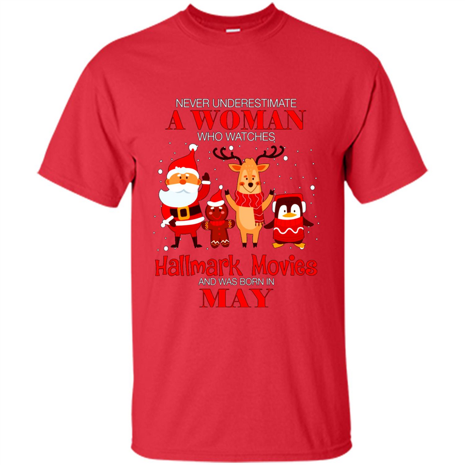 Never Underestimate A May Woman Watches Hallmark Movies Sweatshirt PINGPONG