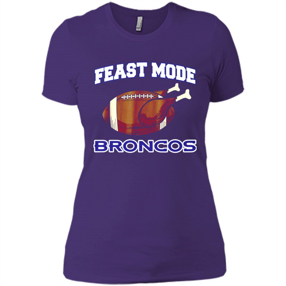 Feast Mode Broncos Shirt - Denver Turkey Thanksgiving