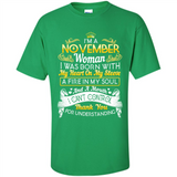 I'm A November Woman-Queen November - Shirt
