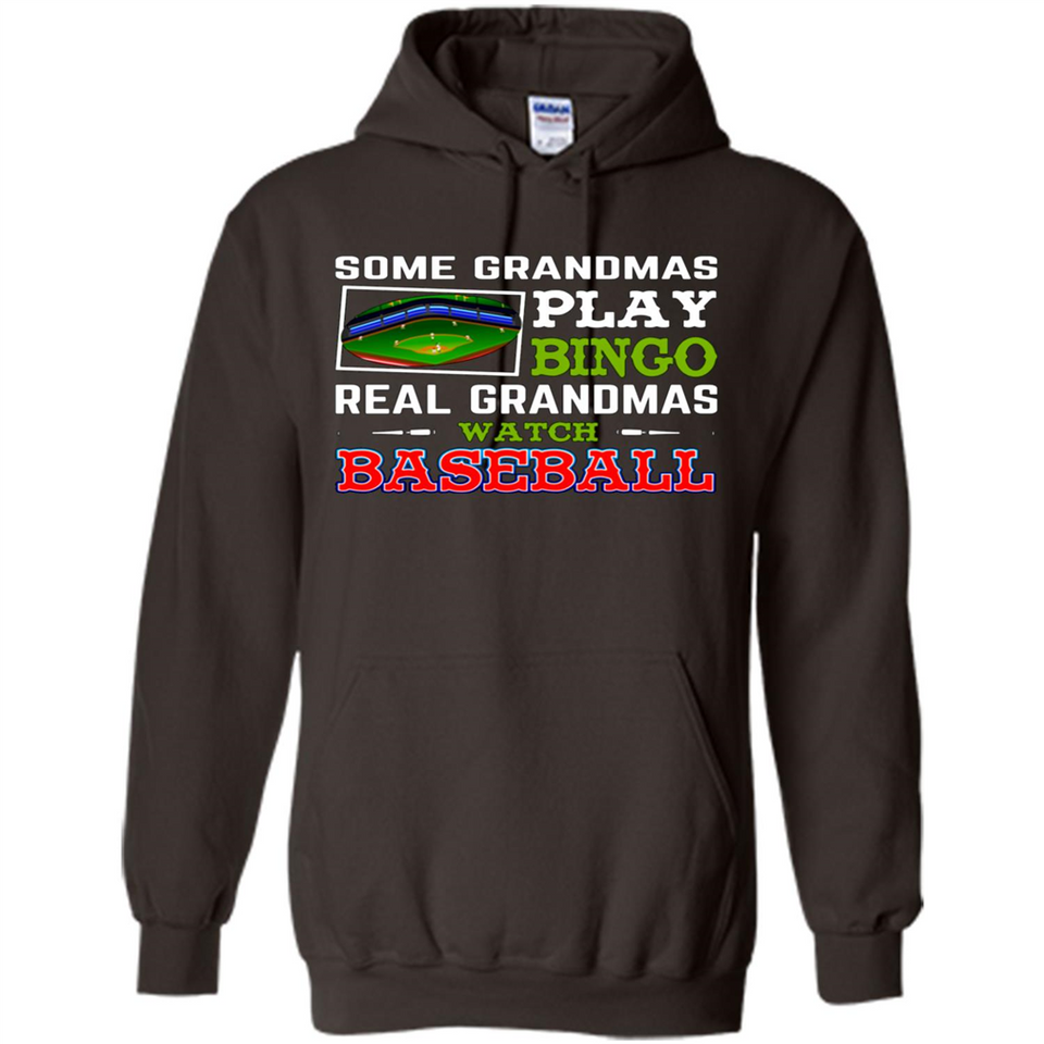 Some Grandmas Play Bingo Real Grandmas Watch Baseball
