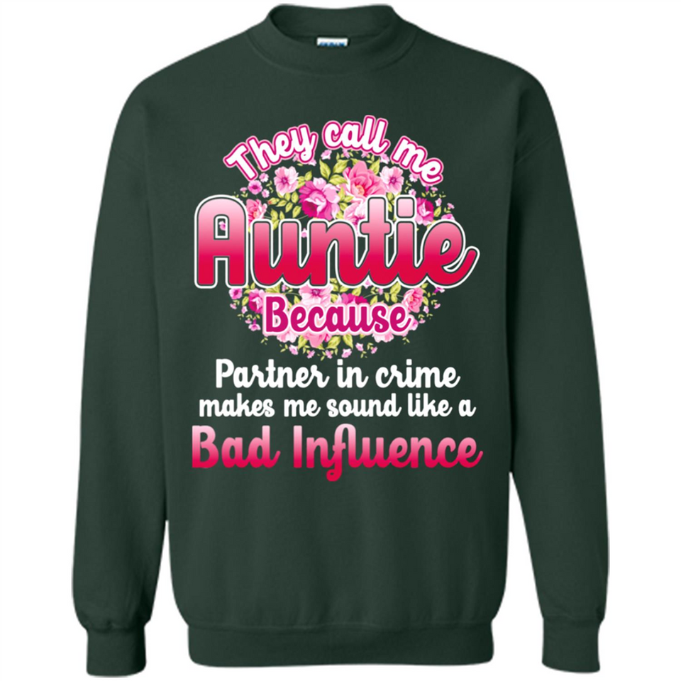 They Call Me Auntie Flower - Sweatshirt