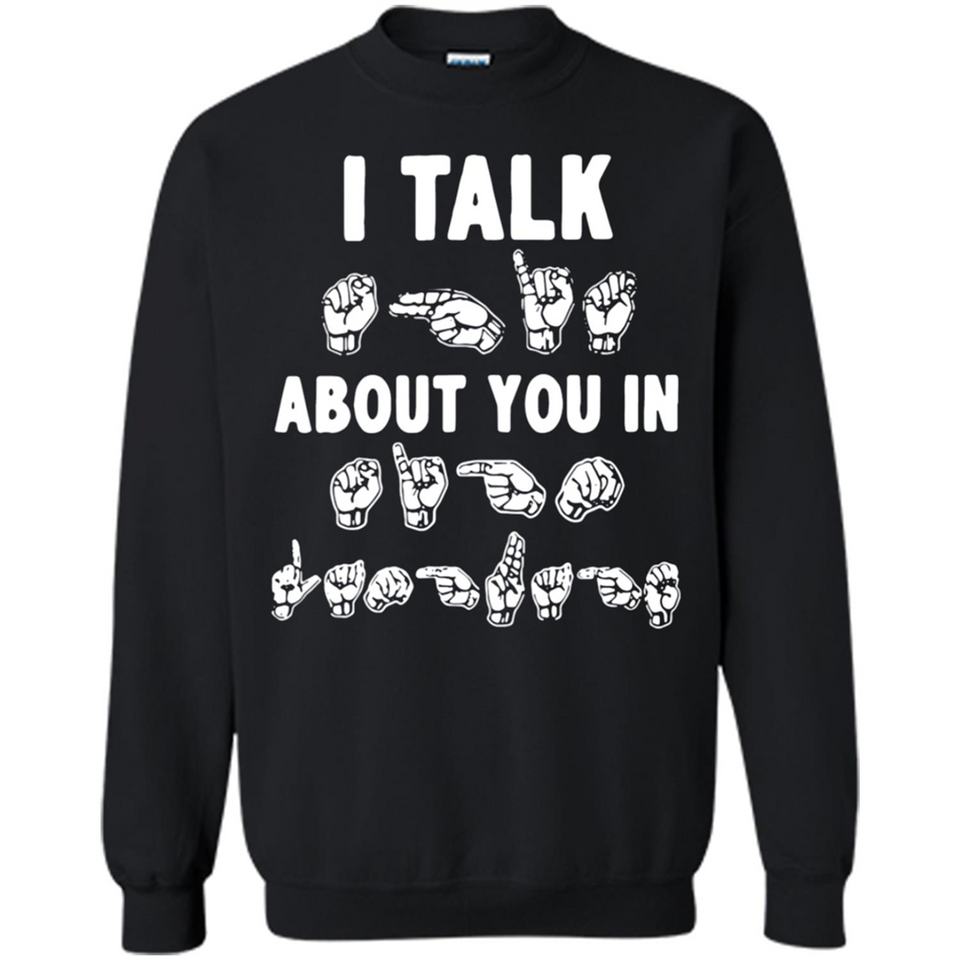 I TALK ABOUT YOU IN