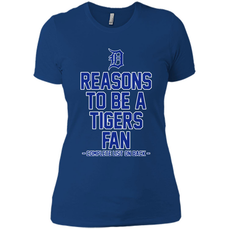 Reasons to be a Detroit Tigers Fan Complete List on Back - Ladies' Boyfriend T-Shirt