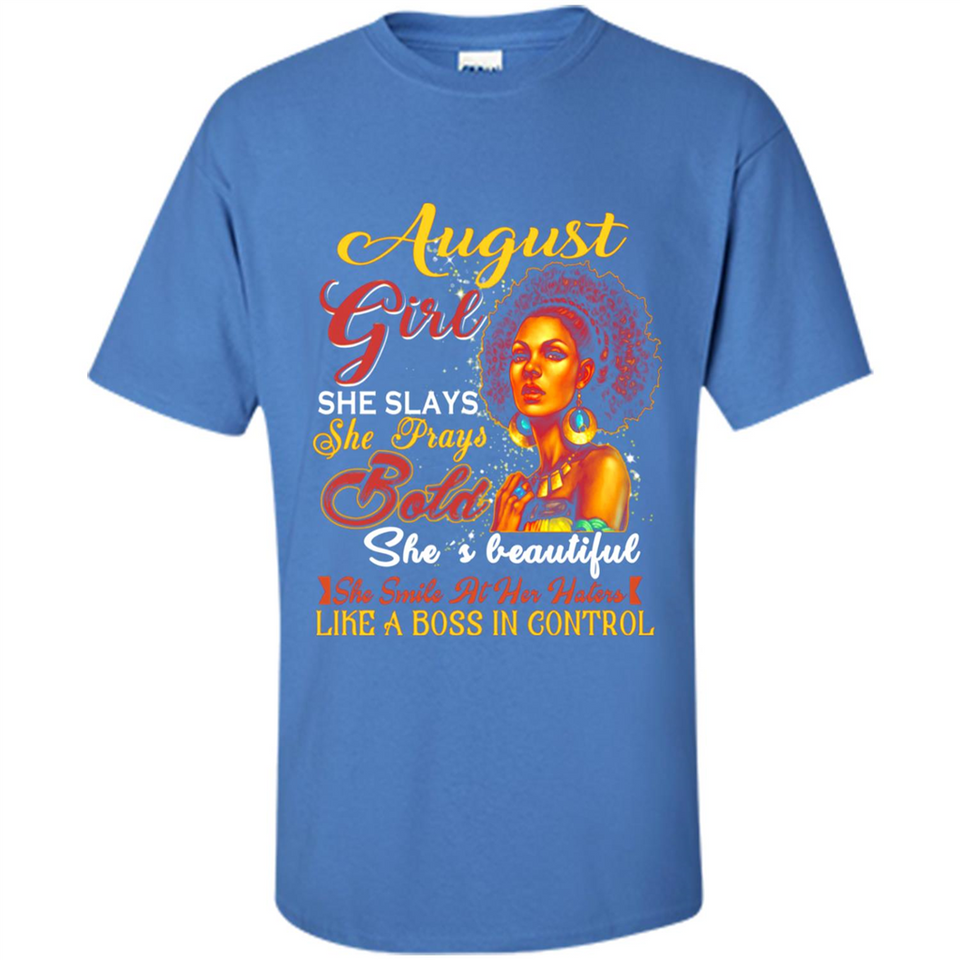 August Girl She Slays She Prays Beautiful Birthday PINGPONG
