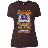 I Am An Houston Astros Girl I Was Born In December With My Heart On My Sleeve A Fire In My Soul And A Mouth I Cant Control - Ladies' Boyfriend T-Shirt
