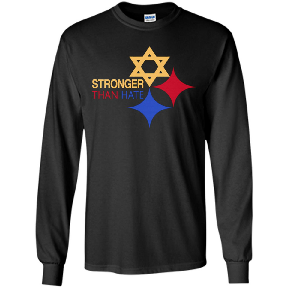 Pittsburgh Stronger Than Hate - Long Sleeve T-Shirt