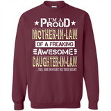 I'm A Proud Mother In Law Of A Freaking Awesome Daughter - Sweatshirt