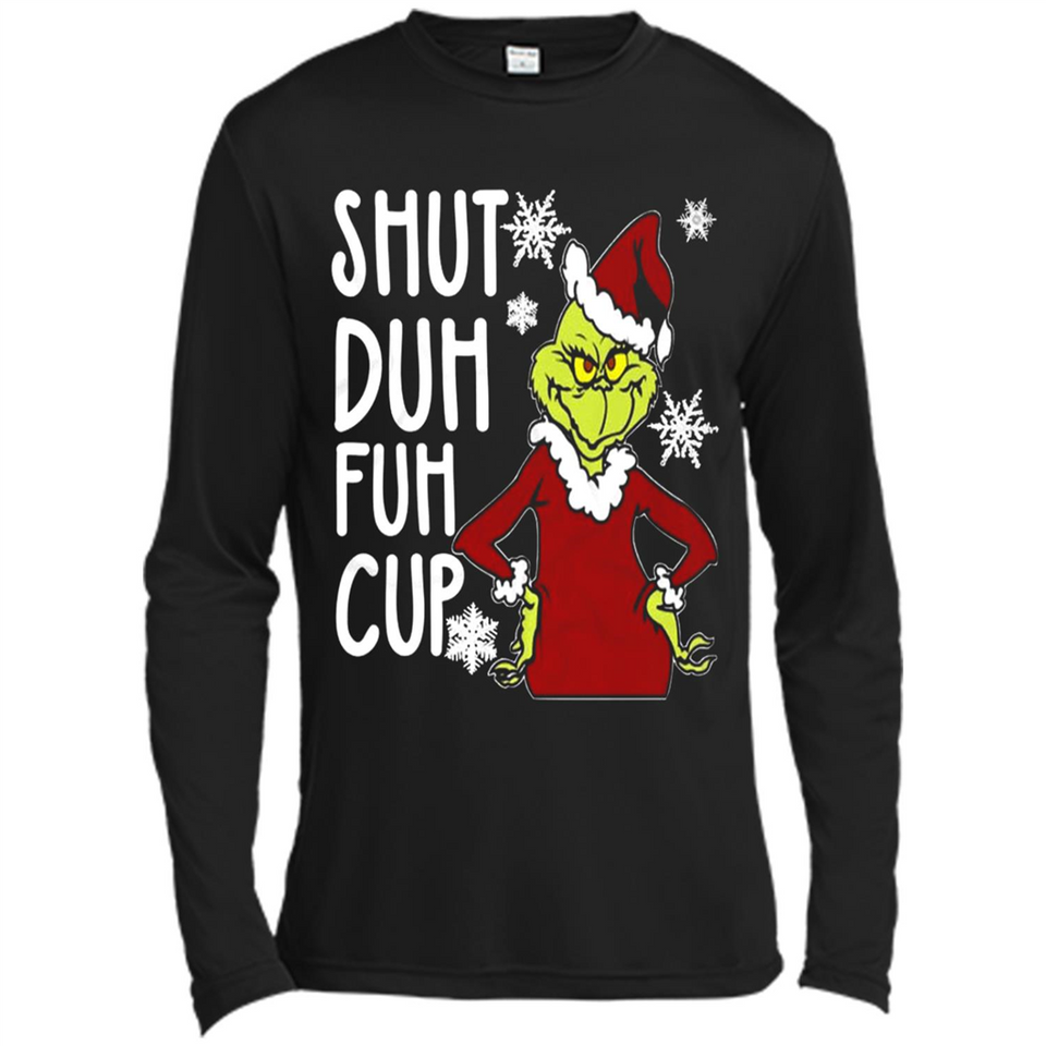 Christmas Grinch Shut Duh Fuh Cup
