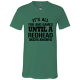 It's all fun and games until a redhead gets angry - Canvas Unisex V-Neck