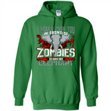 I Would Push You In Front Of Zombies To Save My Elephant